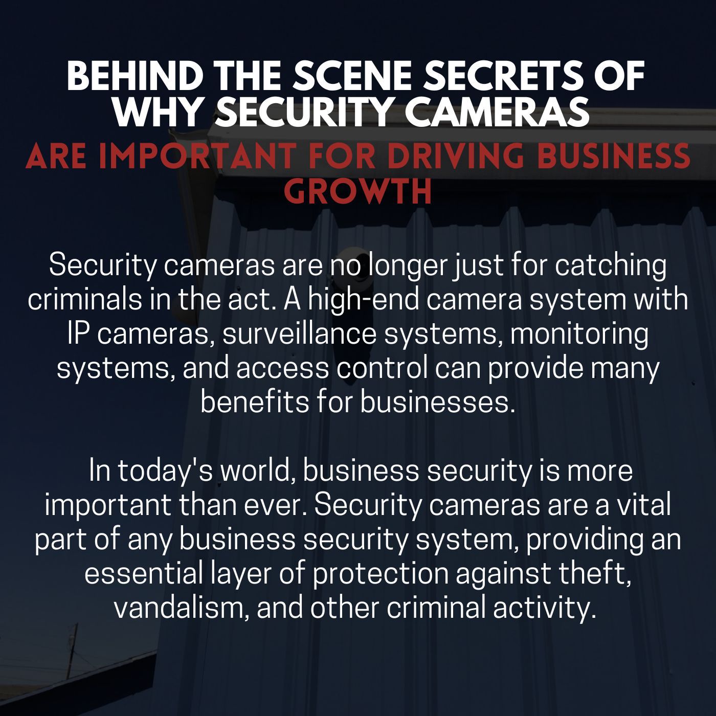 Behind the Scene Secrets of Why Security Cameras are Important for Driving Business Growth