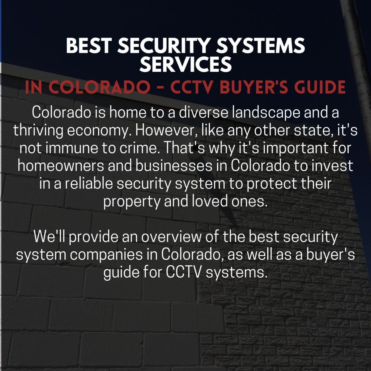 Best Security Systems Services In Colorado CCTV Buyer's Guide
