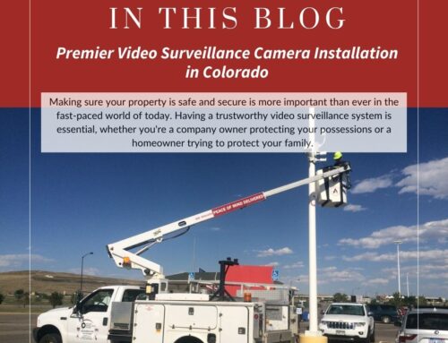 Premier Video Surveillance Camera Installation in Colorado