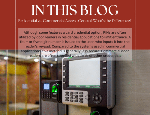Residential vs. Commercial Access Control: What’s the Difference?
