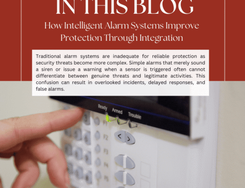 How Intelligent Alarm Systems Improve Protection Through Integration