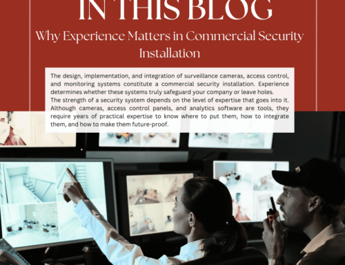 Why Experience Matters in Commercial Security Installation