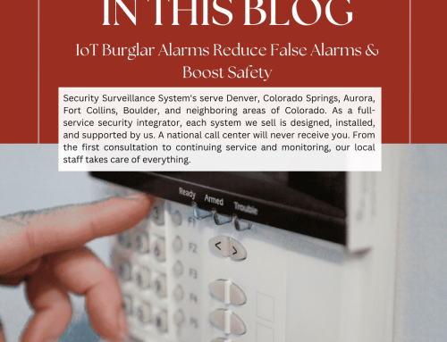 IoT Burglar Alarms Reduce False Alarms & Boost Safety