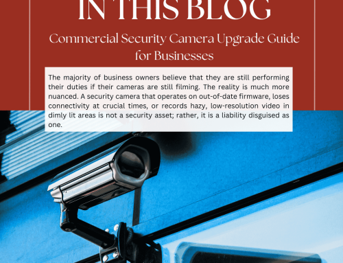 Commercial Security Camera Upgrade Guide for Businesses