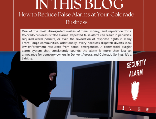 How to Reduce False Alarms at Your Colorado Business